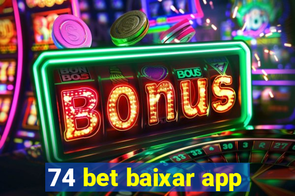 74 bet baixar app